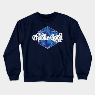 Chaotic Good D20 Crewneck Sweatshirt